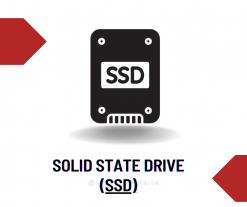 SOLID STATE DRIVE (SSD)